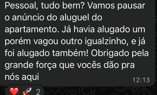 Cliente pede para pausar anúncio porque os imóveis foram alugados